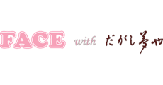 FACE with Dagashi Yumeya