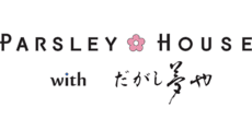 PARSLEY HOUSE with Dagashi Yumeya