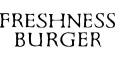 FRESHNESS BURGER